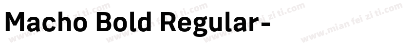 Macho Bold Regular字体转换